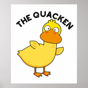 The Quacken Funny Duck Pun  Poster