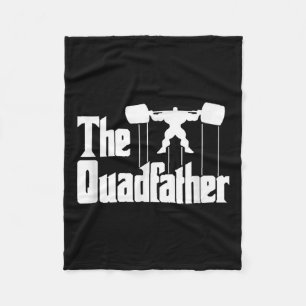 The Quadfather Gym Motivational Humor Tee Shirt  Fleece Blanket