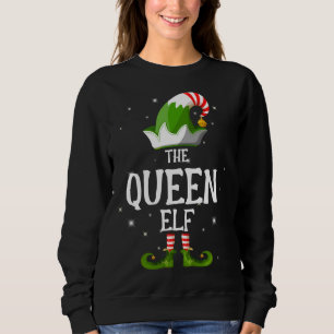 The Queen Elf Family Matching Christmas Sweatshirt