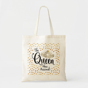 The Queen Has Arrived Gold Tiara Tote Bag
