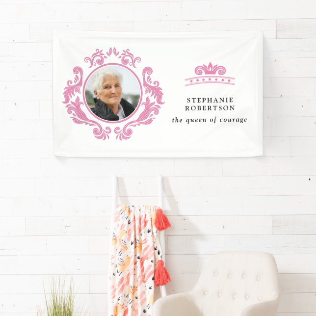 The Queen of Courage Breast Cancer Pink Photo Name Banner (Insitu)
