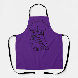 The Queen of Everything - editable text Apron