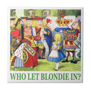The Queen of Hearts Asks, "Who Let Blondie In?" Tile