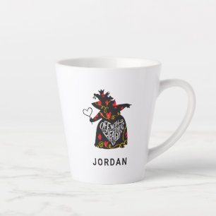 The Queen of Hearts   Off with Their Heads Latte Mug
