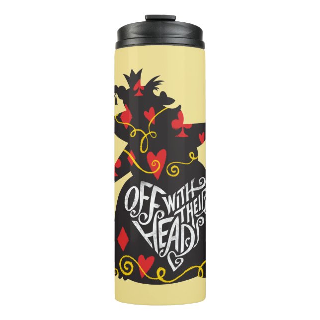 The Queen of Hearts | Off with Their Heads Thermal Tumbler (Front)