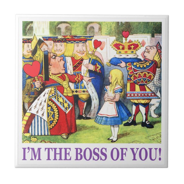 The Queen of Hearts says, "I'm the Boss of You!" Tile (Front)