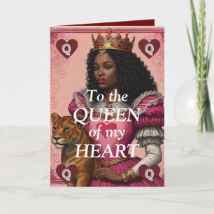 The QUEEN of hearts  Valentine’s Day card