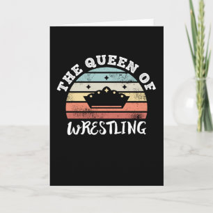 The Queen of Wrestling Mother's Day Gifts Card