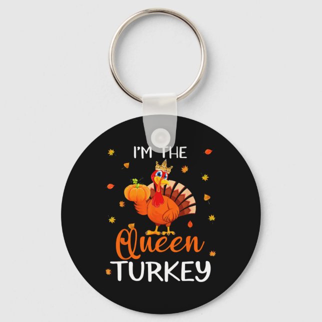 The Queen Turkey Thanksgiving Turkey Autumn Fall L Keychain (Front)