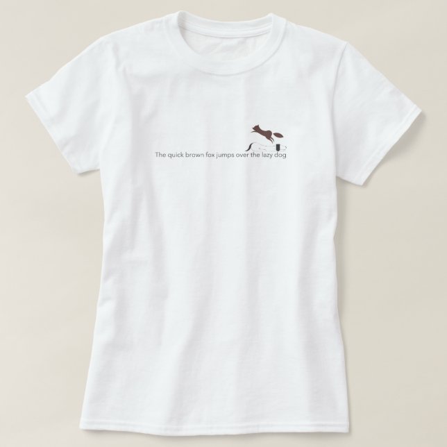The quick brown fox jumps over the lazy dog T-Shirt (Design Front)