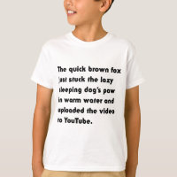 The Quick Brown Fox Just Stuck... Pangram T-Shirt