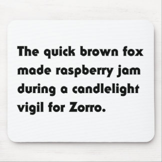 The Quick Brown Fox Made Raspberry... Pangram Tee Mouse Pad