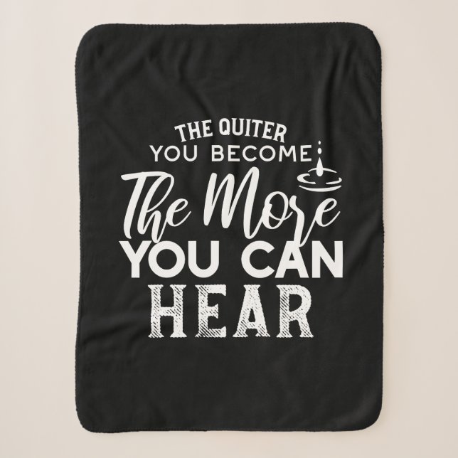 The Quieter You Become The More You Can Hear Black Sherpa Blanket (Front)