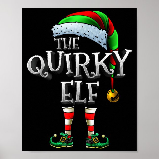 The Quirky Elf Shirt Matching Family Quirky Christ Poster (Front)