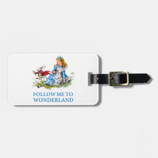 The Rabbit tells Alice, "Follow me to Wonderland" Luggage Tag