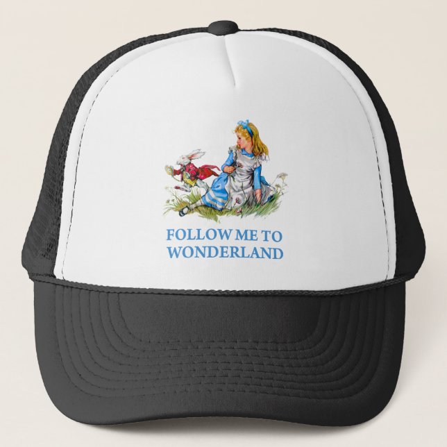 The Rabbit tells Alice, "Follow me to Wonderland" Trucker Hat (Front)