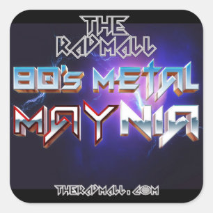 The Rad Mall "80s Metal MAYnia" 3in x 3in Stickers