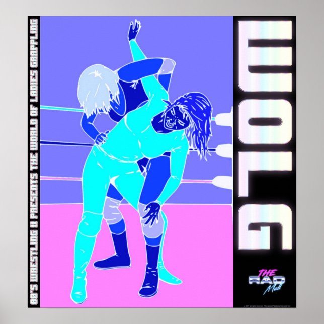 The Rad Mall "80's Wrestling II / WOLG" Poster (Front)