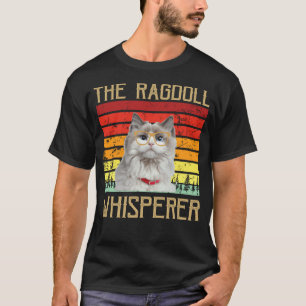The Ragdoll Whisperer Cat T-Shirt