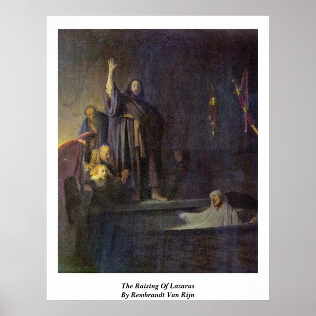 The Raising Of Lazarus By Rembrandt Van Rijn Poster (Front)