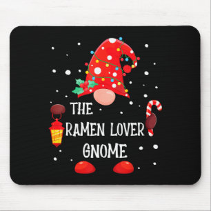 The Ramen Lover Gnome Matching Family Christmas Gn Mouse Pad