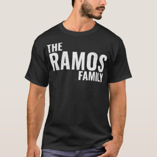 The Ramos Family Ramos Surname Ramos Last name T-Shirt