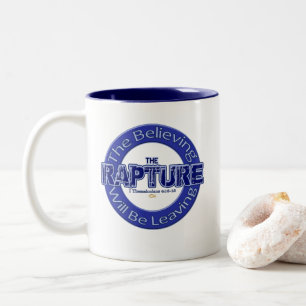 The Rapture Christian Religious Sayings Coffee Cup