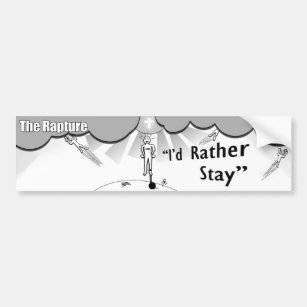 The Rapture - I'd Rather Stay Bumper Sticker