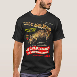 The Rats Are Coming The Werewolves Are Here - Midn T-Shirt