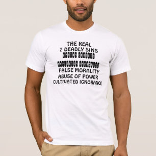 The REAL 7 Deadly Sins Tee Shirts