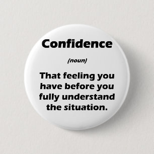 The Real Definition of Confidence 2 Inch Round Button