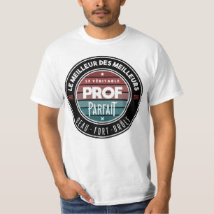 The real perfect teacher T-Shirt