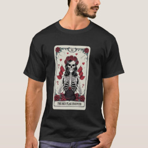 The Red Flag Enjoyer Gothic Tarot Dark Humour Rela T-Shirt