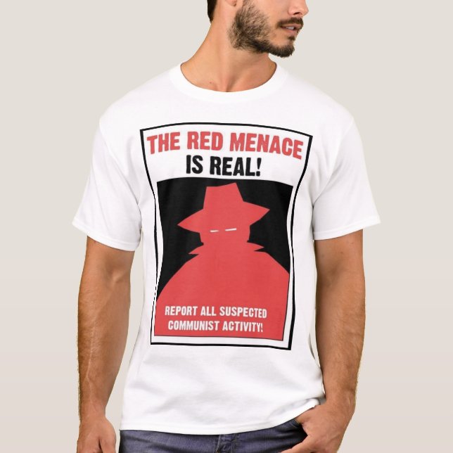 The Red Menace Anti Communist Poster T-Shirt (Front)
