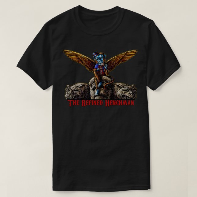The Refined Henchman T-Shirt (Design Front)
