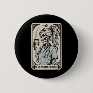 The Registered Nurse Tarot Card Skeleton Happy Hal 2 Inch Round Button
