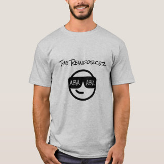 The reinforcer T-Shirt