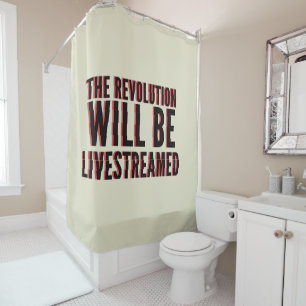 The Revolution Will Be Livestreamed