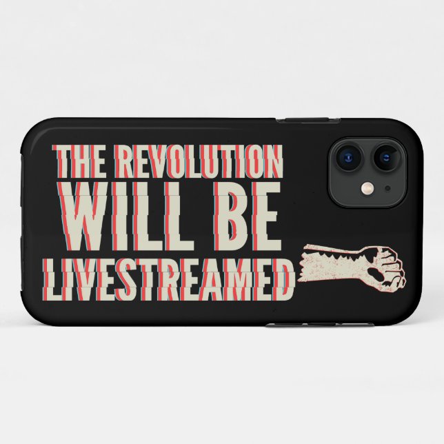 The Revolution Will Be Livestreamed Case-Mate iPhone Case (Back (Horizontal))