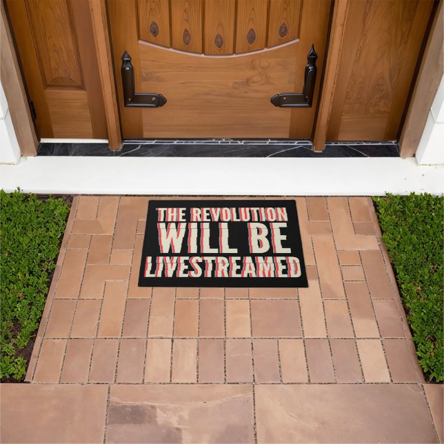 The Revolution Will Be Livestreamed Doormat (Outdoor)