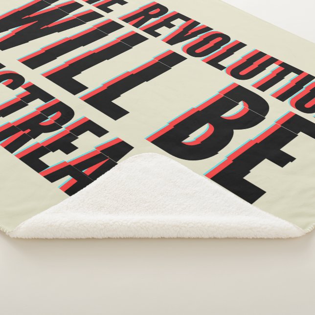 The Revolution Will Be Livestreamed Sherpa Blanket (3/4)