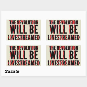 The Revolution Will Be Livestreamed Sticker