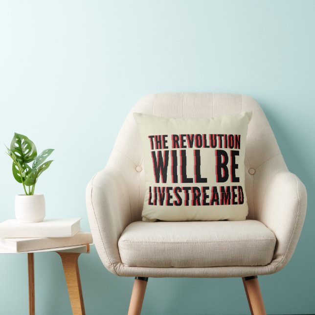 The Revolution Will Be Livestreamed Throw Pillow (Chair)
