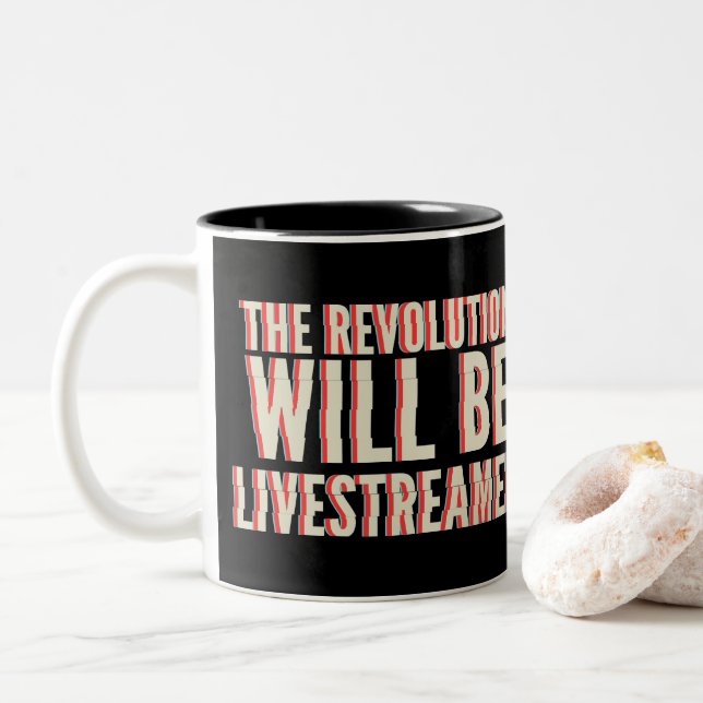 The Revolution Will Be Livestreamed Two-Tone Coffee Mug (With Donut)