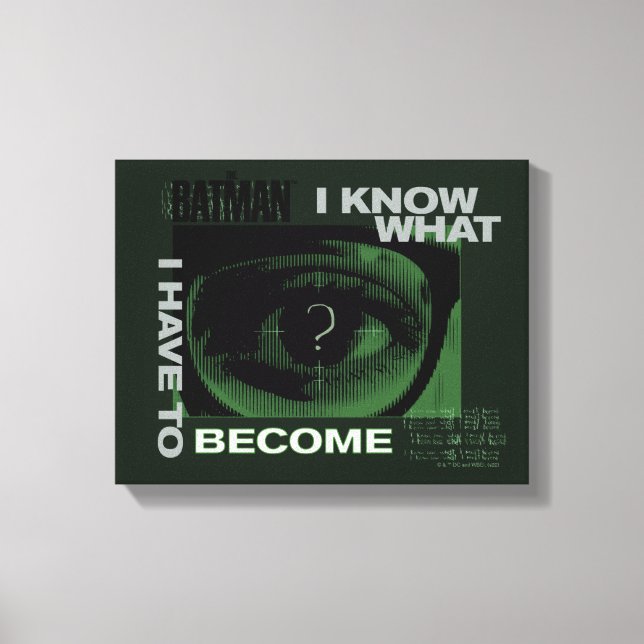 The Riddler "I Know What I Have To Become" Canvas Print (Front)
