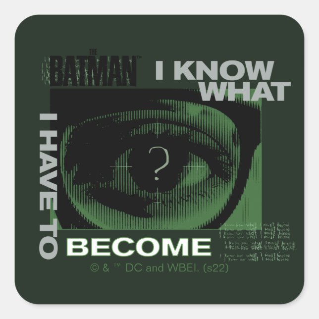 The Riddler "I Know What I Have To Become" Square Sticker (Front)