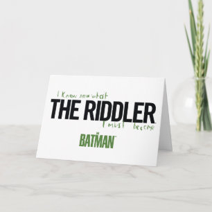 The Riddler - I Know What I Must Become Card