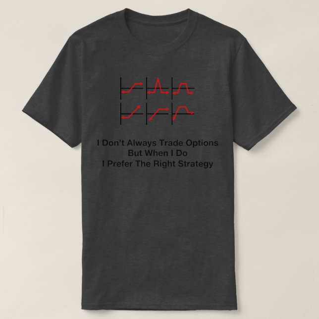 The Right Options Strategy T-Shirt (Design Front)