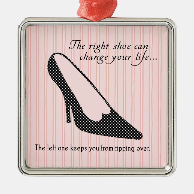 The Right Shoe - Pink Metal Ornament (Front)