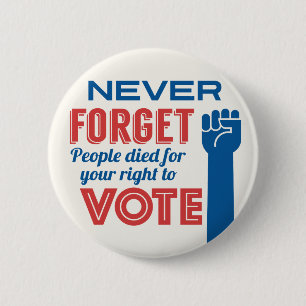 The right to Vote  Button